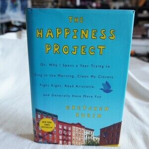 The Happiness Project Hardcover by Gretchen Rubin